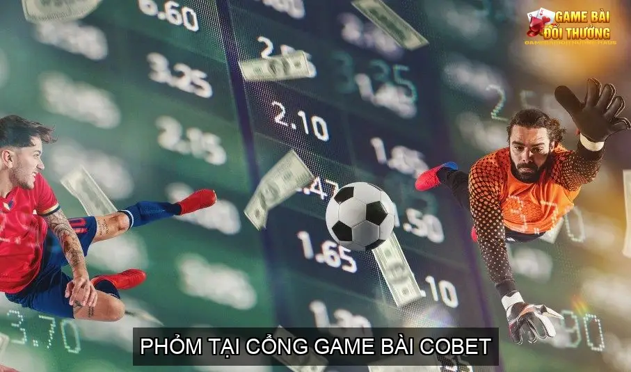 Cổng Game Bài Online Nhà Cái COBET - Thiên Đường Giải Trí Đỉnh Cao 5 Phỏm (Tá Lả)