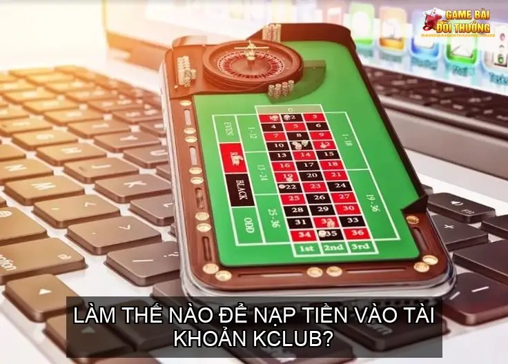 Cổng game bài online nhà cái KCLUB - Trải nghiệm cực chất 5 Làm thế nào để liên hệ với bộ phận chăm sóc khách hàng của KCLUB?