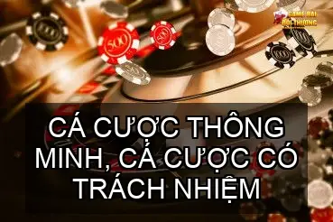 Điều Khoản Sử Dụng Website Gamebaidoithuong.haus 6 Cá Cược Thông Minh, Cá Cược Có Trách Nhiệm