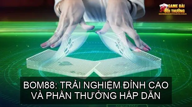 Game Bài Đổi Thưởng: Top 10 Cổng Game Uy Tín 2025 | COBET, VB88, TIC88 26 BOM88: Trải nghiệm đỉnh cao và phần thưởng hấp dẫn