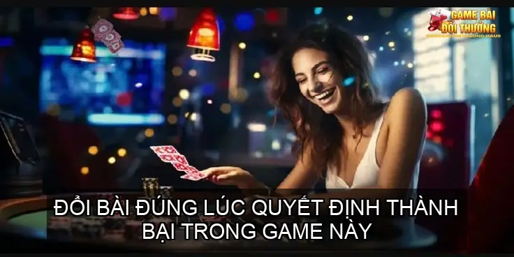 Game bài tổ tôm đổi thưởng - Trò chơi hấp dẫn mang lại may mắn 5 Chiến thuật đổi bài