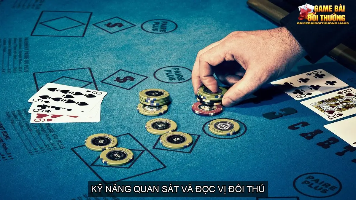 Mẹo Câu Bài Phỏm Ù Tròn - Bí Quyết Thắng Lớn 4 Kỹ Năng Quan Sát và Đọc Vị Đối Thủ