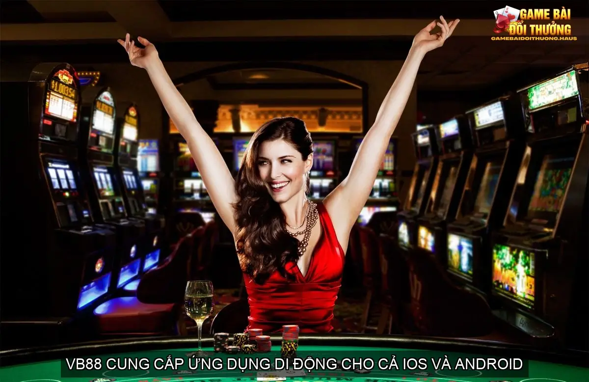 VB88 - Khám Phá Cổng Game Bài Online Uy Tín Số 1 7 Ứng Dụng Di Động Tiện Lợi